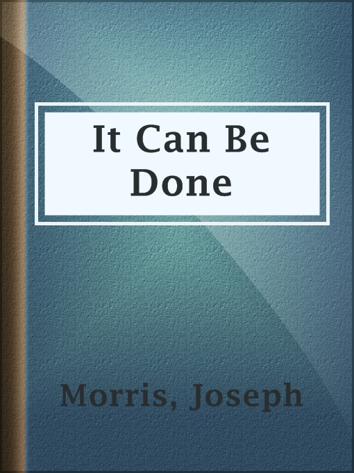 Title details for It Can Be Done by Joseph Morris - Available